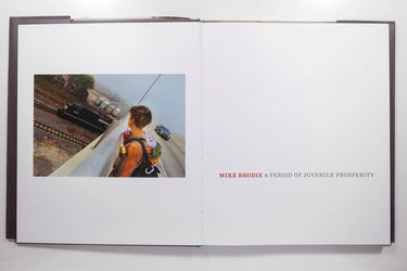 Mike Brodie: Period of Juvenile Prosperity