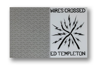 Ed Templeton, Wires Crossed