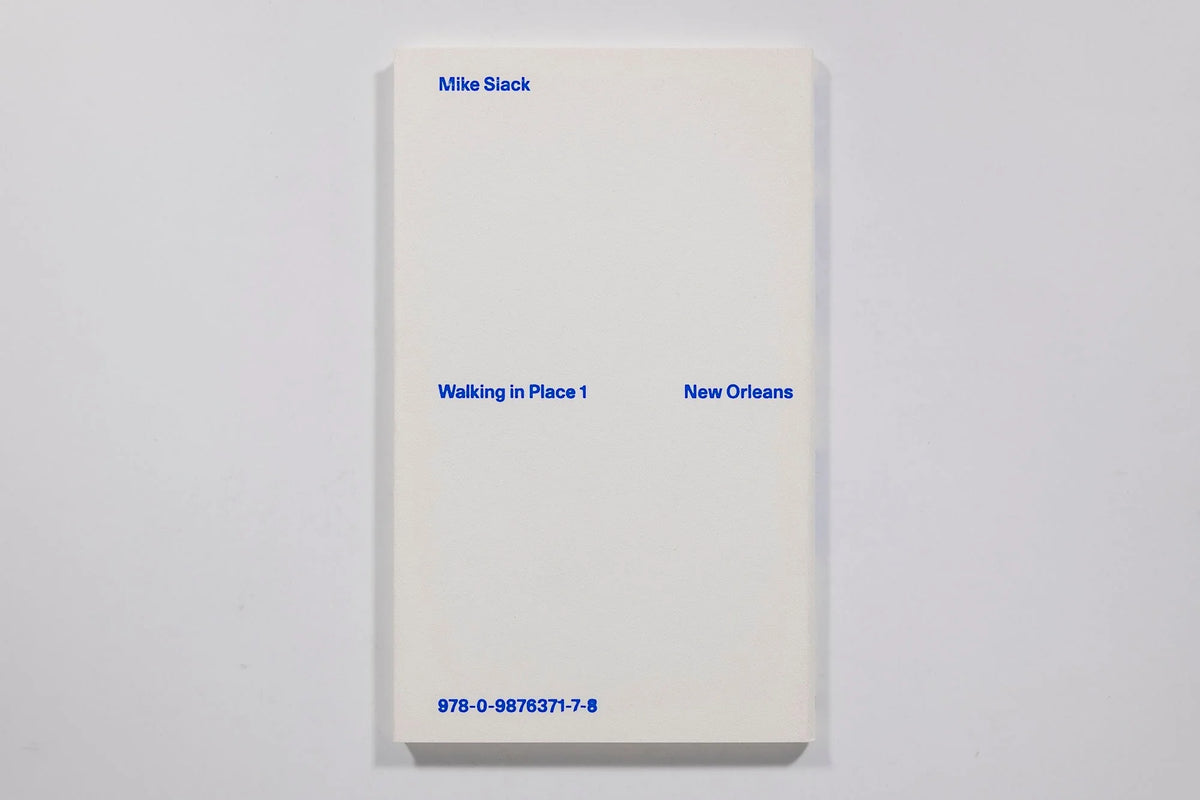 Mike Slack: Walking In Place 1: New Orleans