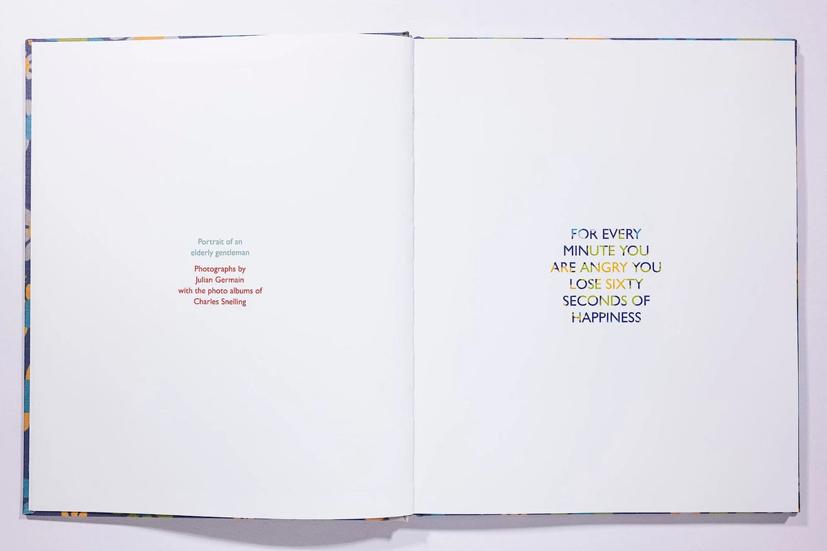 Julian Germain, For every minute you are angry you lose sixty seconds of happiness (Third Edition)