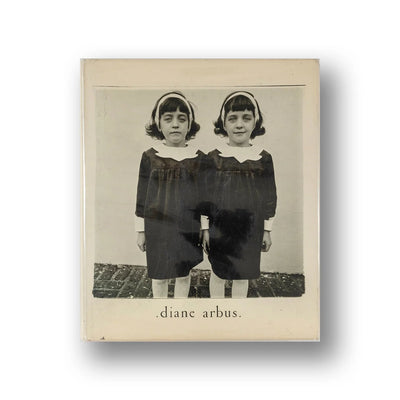 Diane Arbus 1972, First Edition (8+)