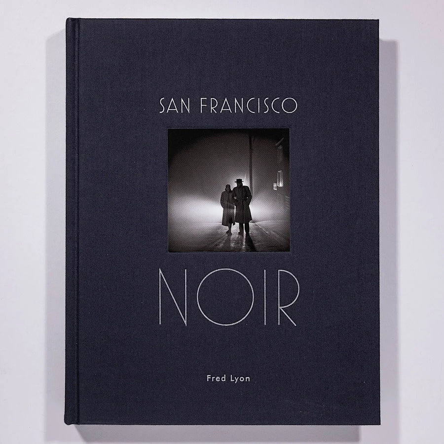 Fred Lyon San Francisco Noir