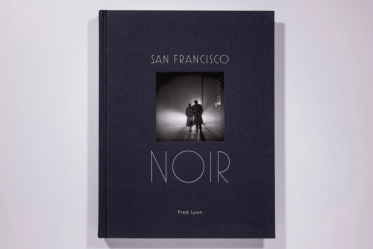 Fred Lyon San Francisco Noir
