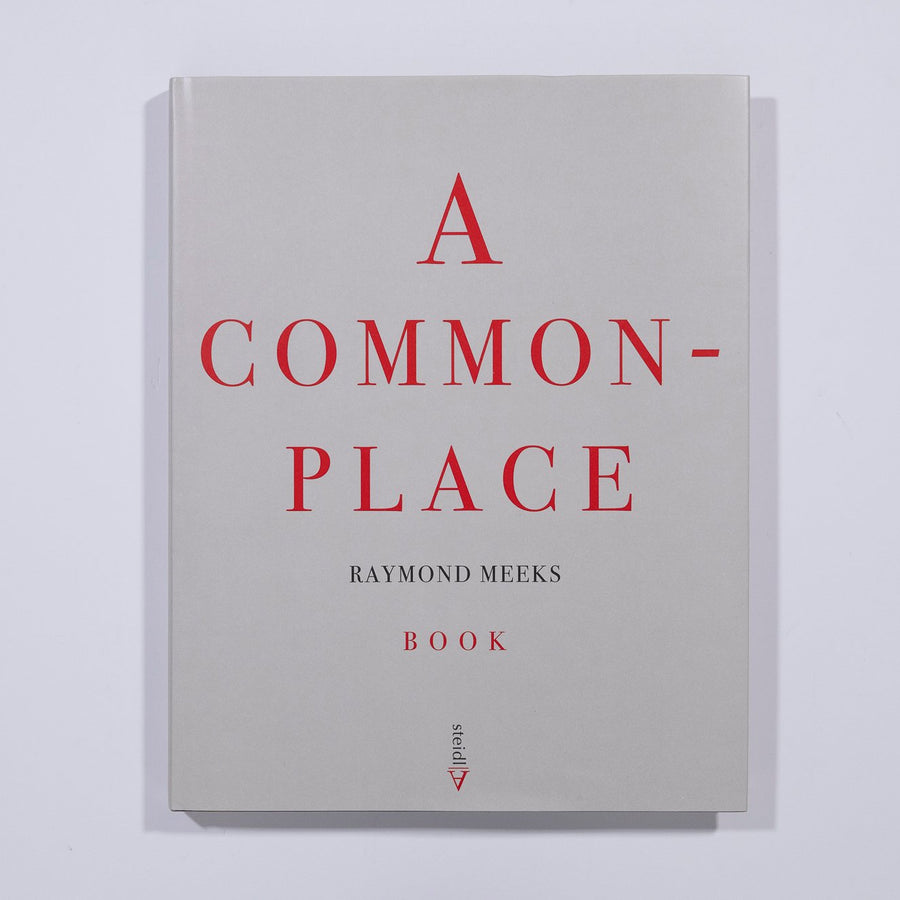 Raymond Meeks: A Commonplace Book