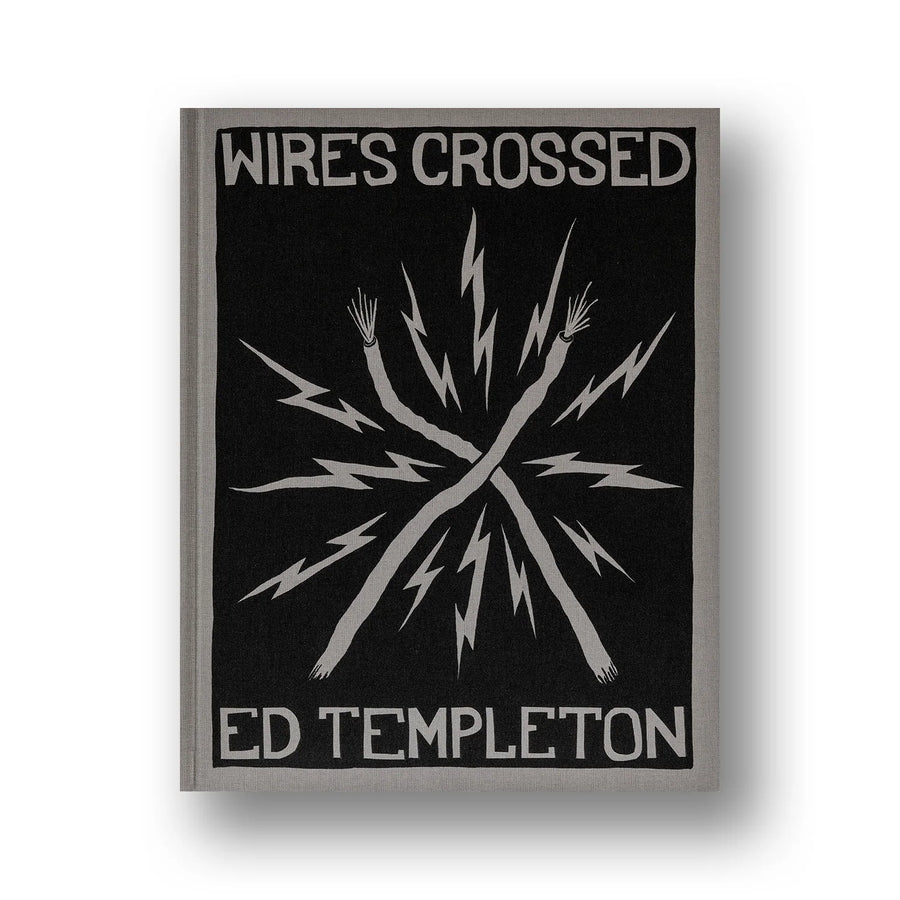 Ed Templeton, Wires Crossed