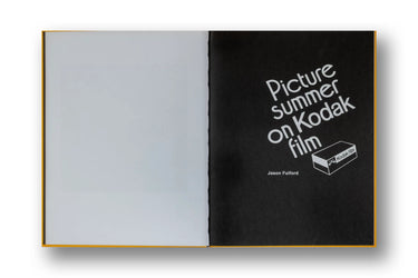 Jason Fulford - Picture Summer on Kodak Film