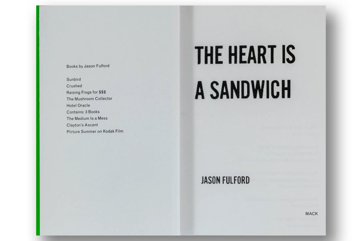 Jason Fulford, The Heart is a Sandwich