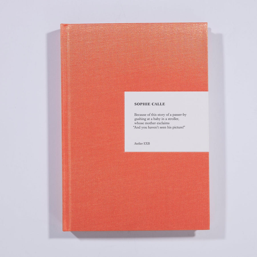 Because - Sophie Calle