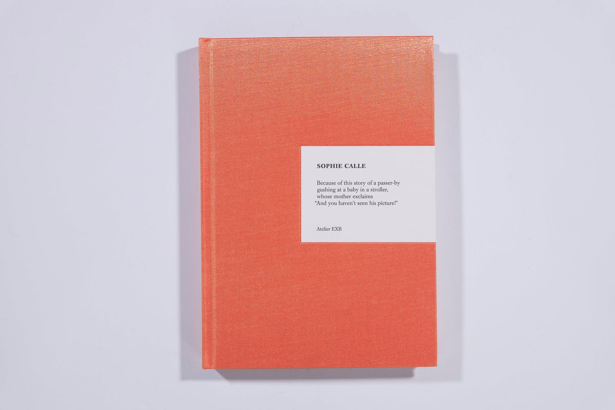 Because - Sophie Calle