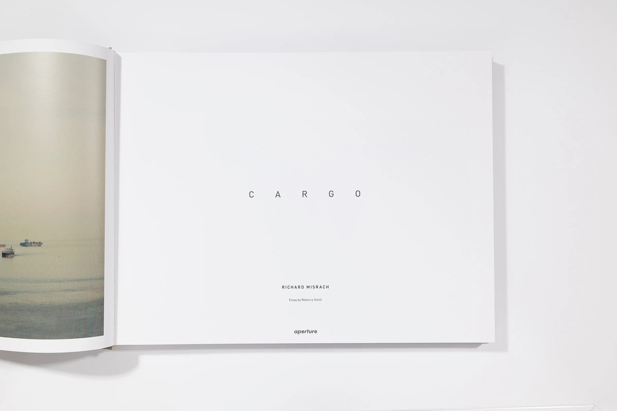 Richard Misrach: Cargo