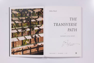 Mike Slack: The Transverse Path (Or Nature's Little Secret)