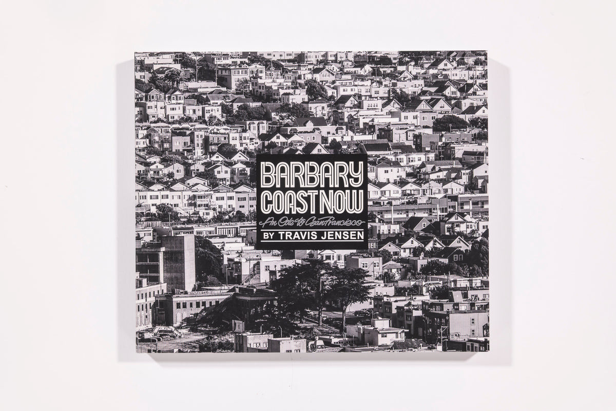 Barbary Coast Now Travis Jensen