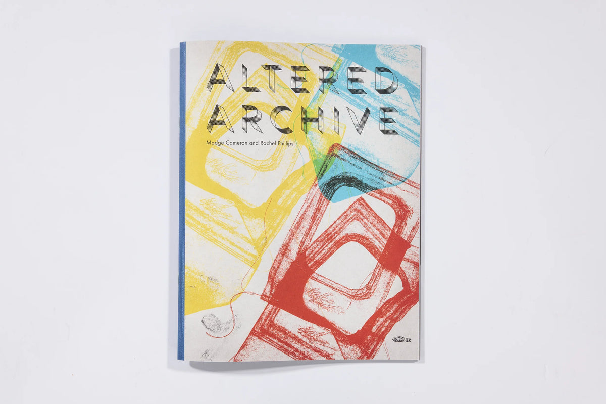 Altered Archive - Rachel Phillips