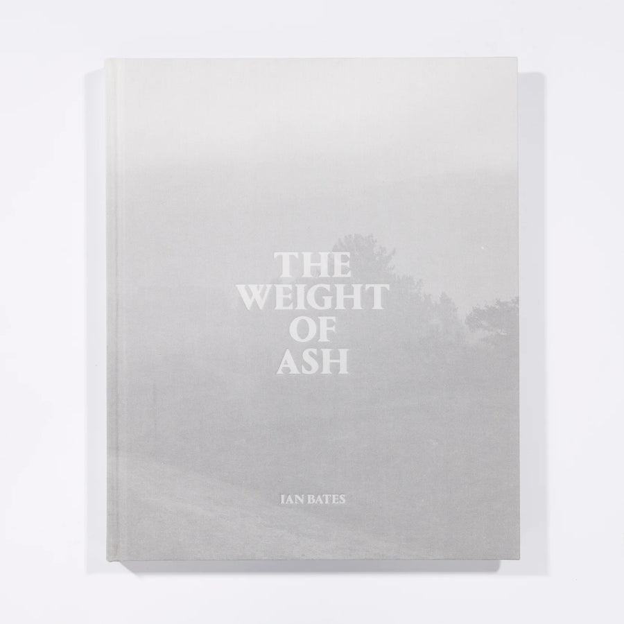 The Weight of Ash - Ian Bates