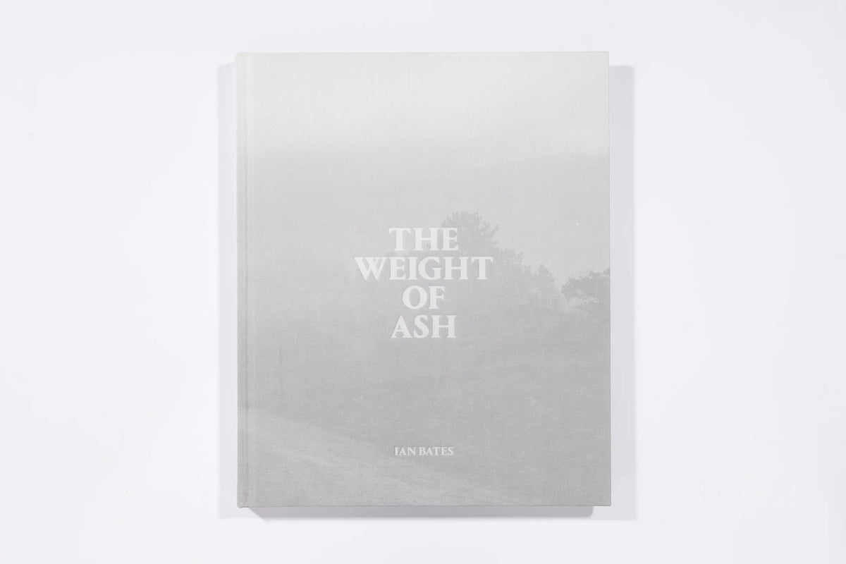 The Weight of Ash - Ian Bates