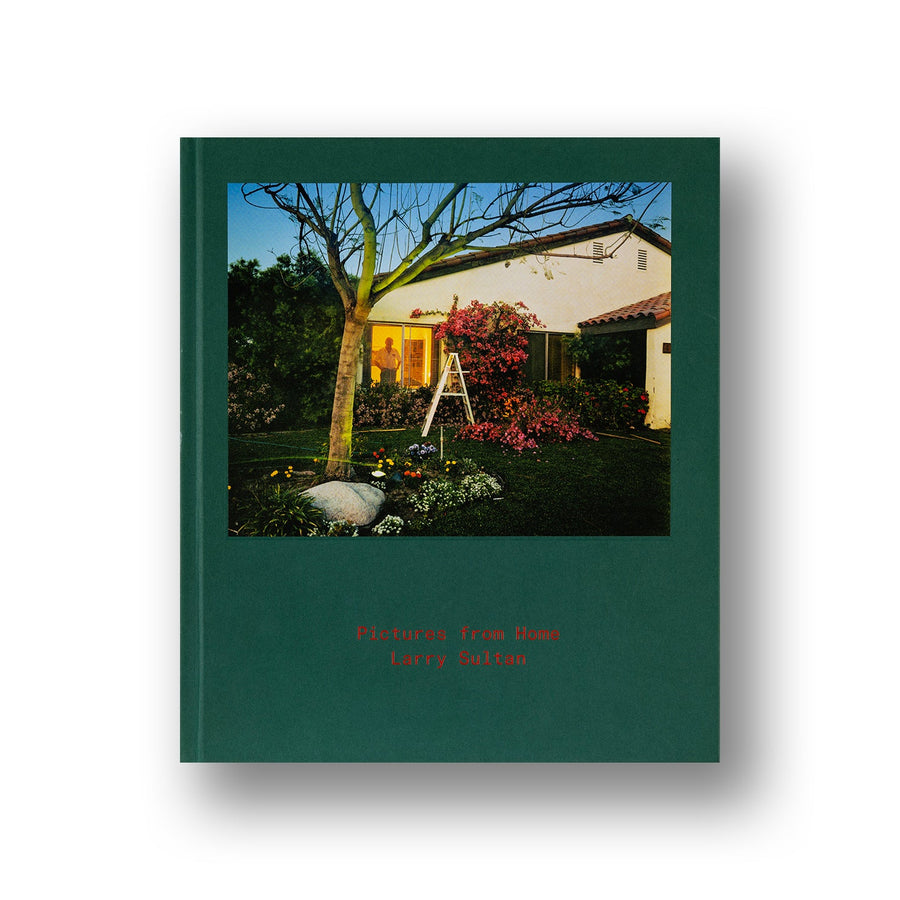 Larry Sultan Pictures From Home