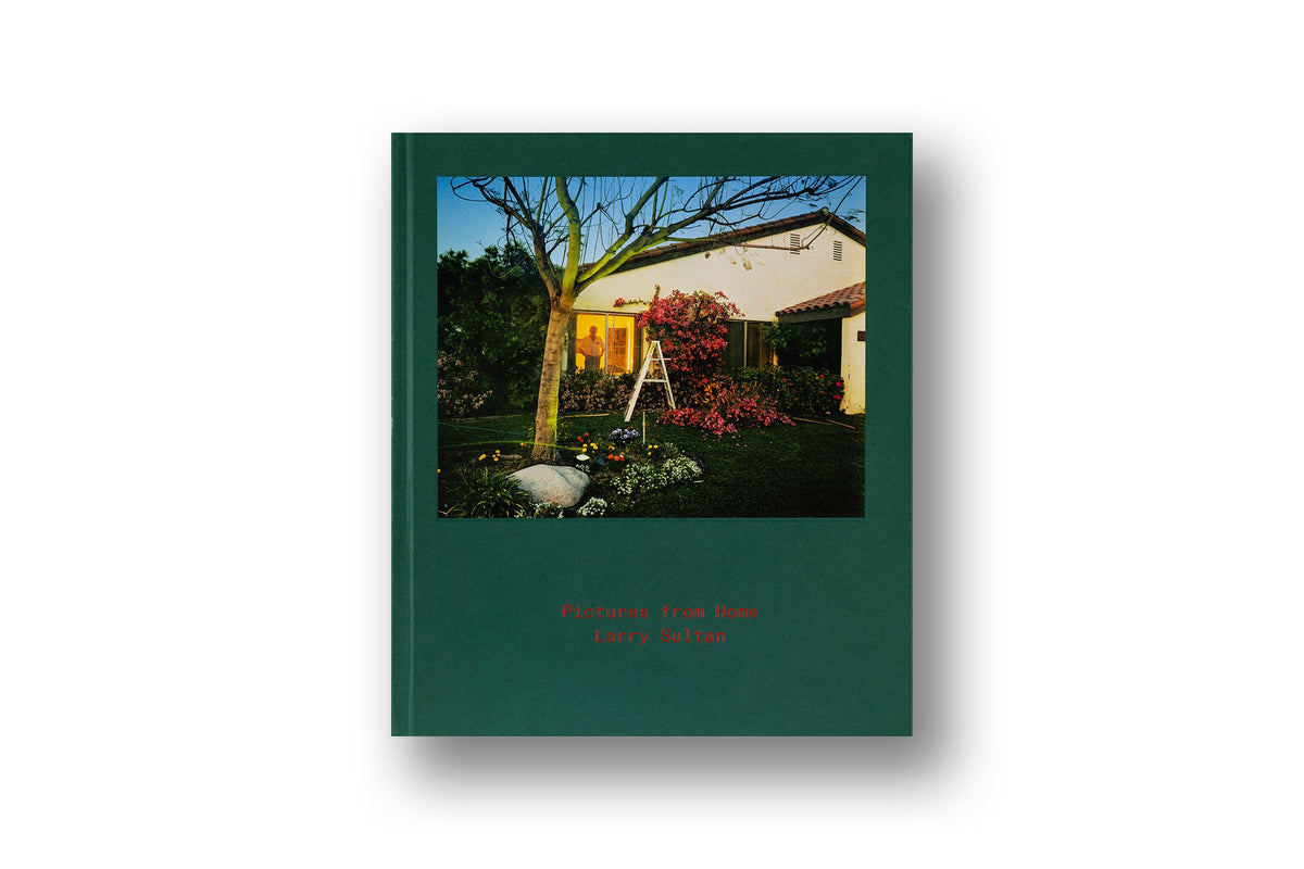 Larry Sultan Pictures From Home