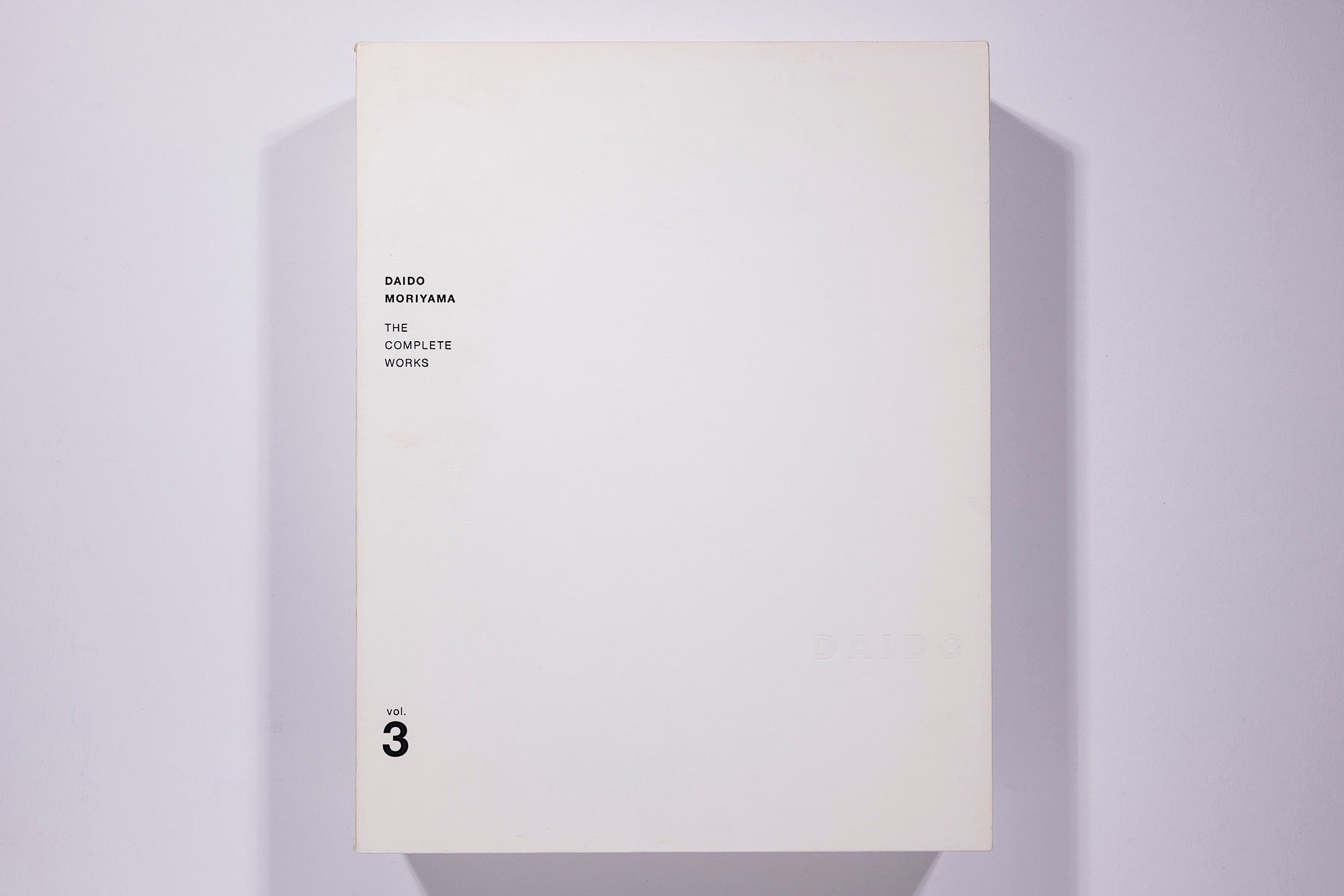 Daido Moriyama - The Complete Works of Daido Moriyama